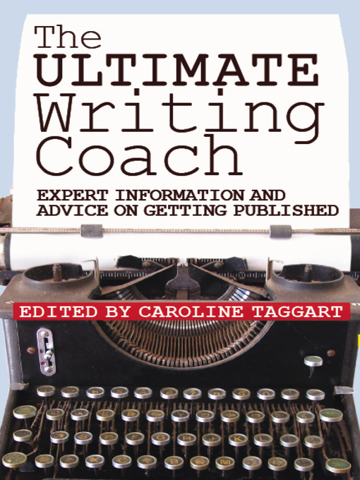 Title details for The Ultimate Writing Coach by Caroline Taggart - Available